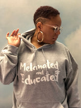 Load image into Gallery viewer, Melanated and Educated Unisex Hoodie